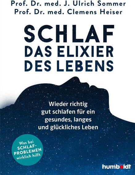 Productafbeelding Schlaf - Das Elixier des Lebens (Duits, Prof. dr. Clemens Heiser, Prof. Dr. Ulrich Sommer, 2024)