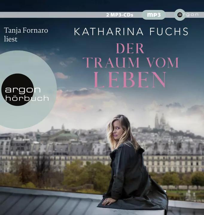 Produktbild Der Traum vom Leben (Katharina Fuchs, Tanja Fornaro, Deutsch)