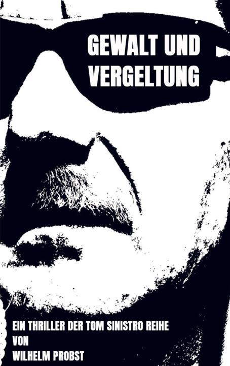 Produktbild Wilhelm Probst:Gewalt und Vergeltung (Wilhelm Probst, 2024)