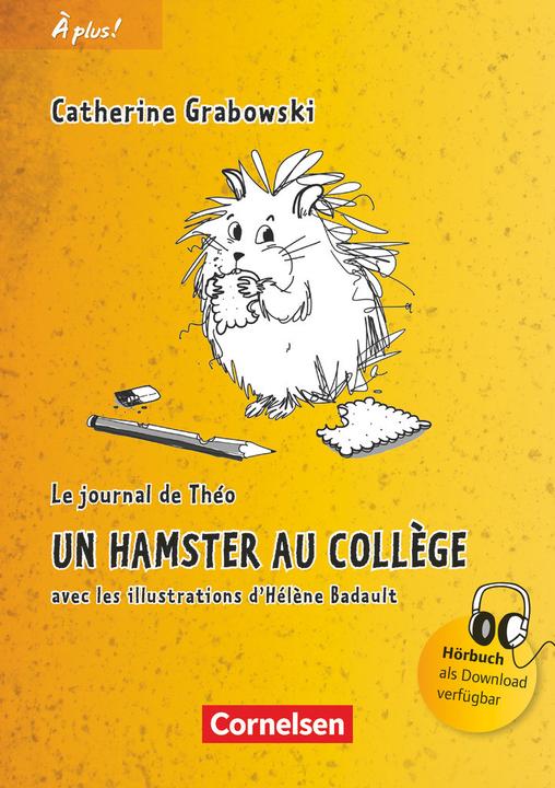 Produktbild À plus! Hamster-drame 1. Nouvelle édition. Lecture (Französisch, Catherine Grabowski, 2012)