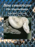 Produktbild Boa constrictor - Die Abgottschlange (Deutsch, Stefan Lamp, Binder, Andreas, 2007)