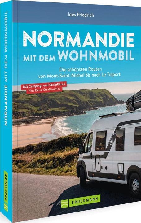 Produktbild Normandie mit dem Wohnmobil (Deutsch, Ines Friedrich, 2023)