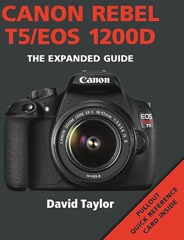 Produktbild Canon Rebel T5/EOS 1200D (Englisch, D Taylor, 2014)