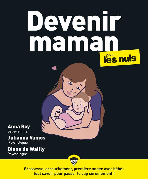 Image du produit Devenir maman pour les nuls (Français, Vamos Julianna, Wailly Diane de, Roy Anna, 2024)