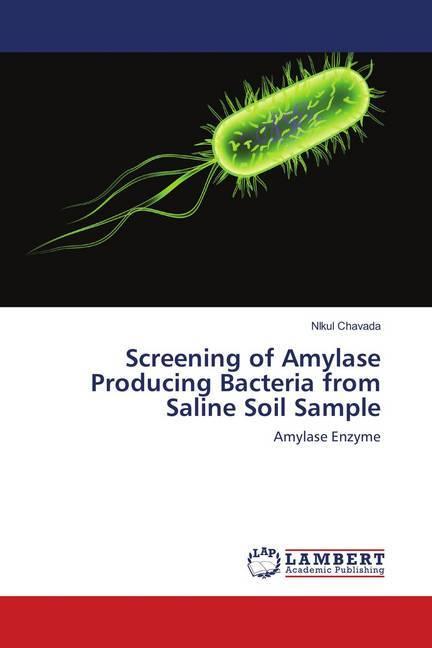 Produktbild Screening of Amylase Producing Bacteria from Saline Soil Sample (Nikul Chavada, 2018)