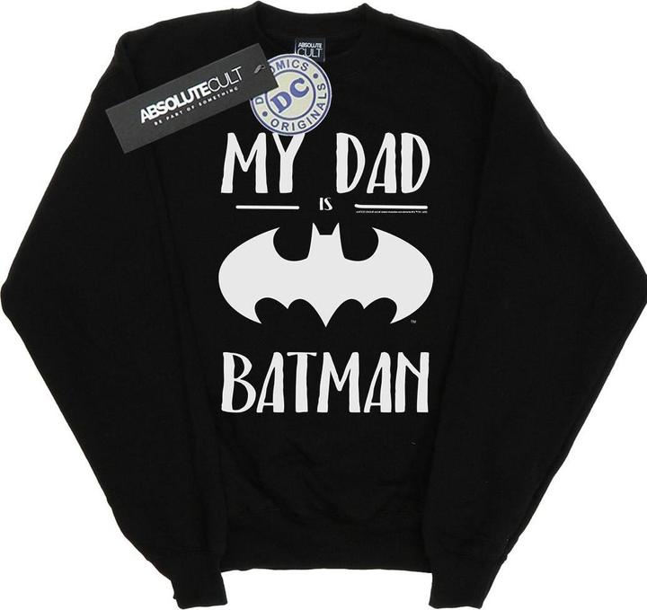 Batman My Dad Is Batman Sweatshirt Mädchen