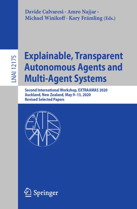 Actual product image Explainable, Transparent Autonomous Agents and Multi-Agent Systems (Kary Främling, Davide Calvaresi, Michael Winikoff, Amro Najjar, 2020)