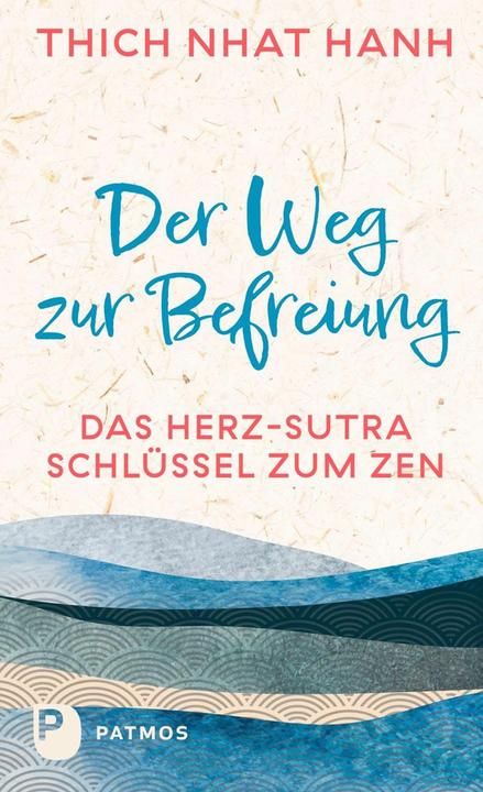 Produktbild Der Weg zur Befreiung (Deutsch, ThichNhatHanh, 2025)