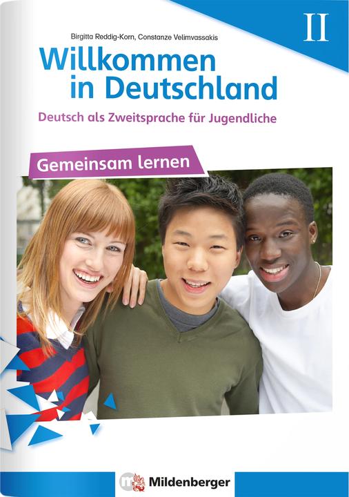 Produktbild Willkommen in Deutschland - Deutsch als Zweitsprache für Jugendliche, Heft II (Deutsch, Birgitta Reddig-Korn, Constanze Velimvassakis, 2022)