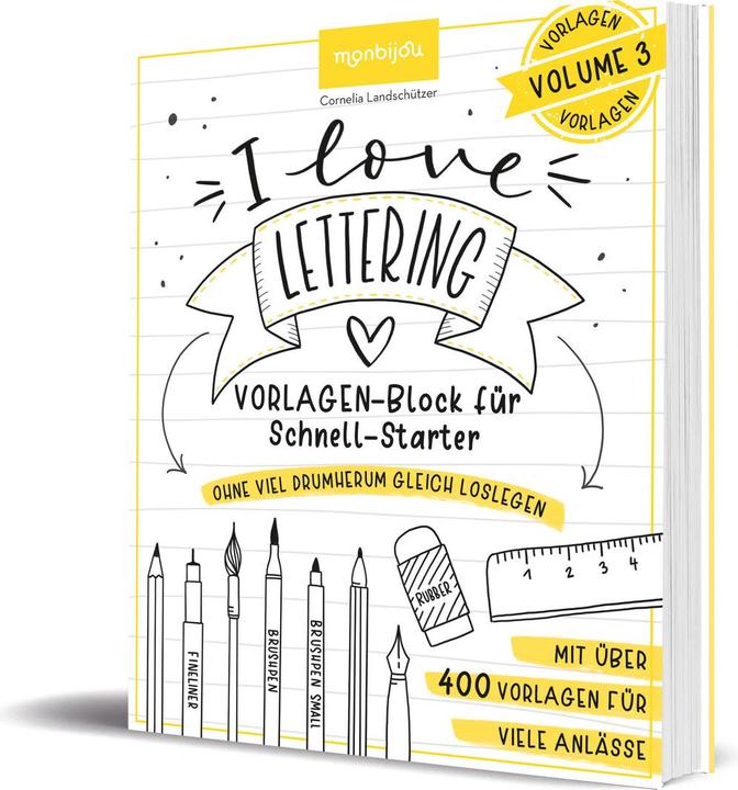 Produktbild I Love Lettering - Der Block für alle Schnell-Starter Volume 3 (Deutsch, Cornelia Landschützer, 2022)