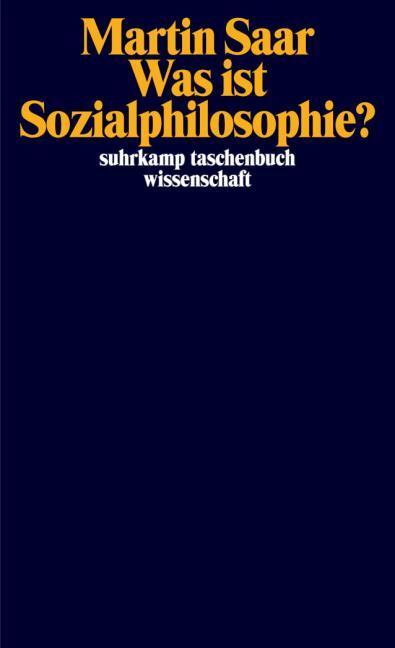 Produktbild Was ist Sozialphilosophie? (Deutsch, Martin Saar, 2025)