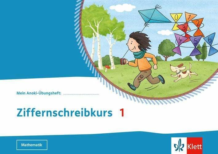 Mein Anoki-Übungsheft. Ziffernschreibkurs 1. Übungsheft Klasse 1 (Deutsch, 2021)
