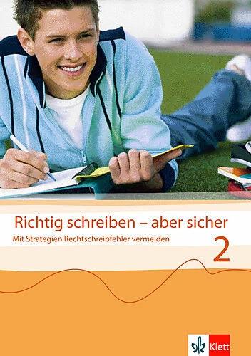 Image du produit Richtig schreiben - aber sicher 2 / Übungsheft (Allemand, Gérald Steer, Kerstin Weidner, Jutta Steer, 2005)