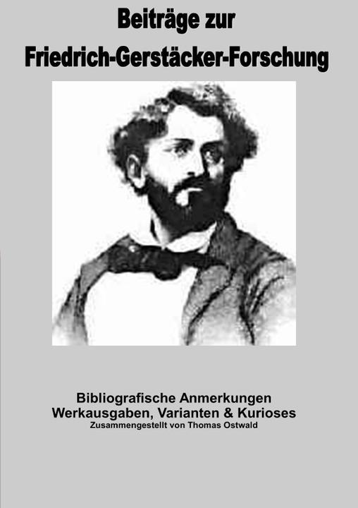 Produktbild Bibliografische Anmerkungen Friedrich Gerstäcker (Thomas Ostwald, 2023)