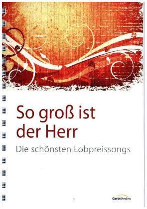 Produktbild So gross ist der Herr. Liederbuch (Deutsch, Diverse, 2021)