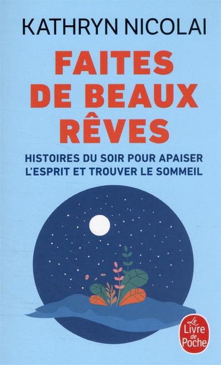 Produktbild Faites de beaux rêves (Französisch, Nicolai Kathryn, 2022)