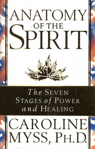 Produktbild Anatomy Of The Spirit (Caroline Myss, Englisch)