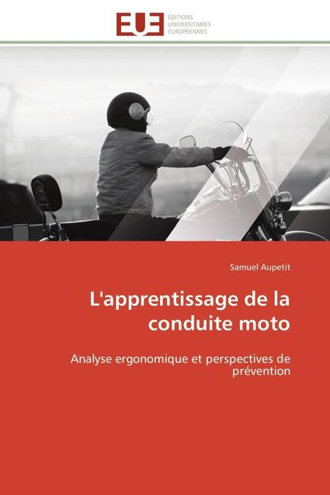 Produktbild L'apprentissage de la conduite moto (Samuel Aupetit, 2011)