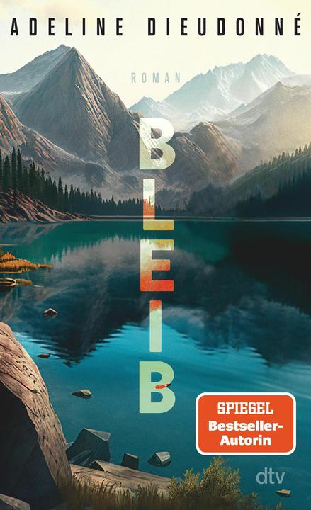 Produktbild Bleib (Deutsch, Adeline Dieudonné, 2024)