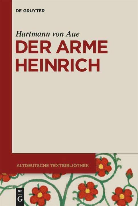 Produktbild Der arme Heinrich (Deutsch, Hermann Paul, Hartmann von Aue, Kurt Gärtner, 2010)