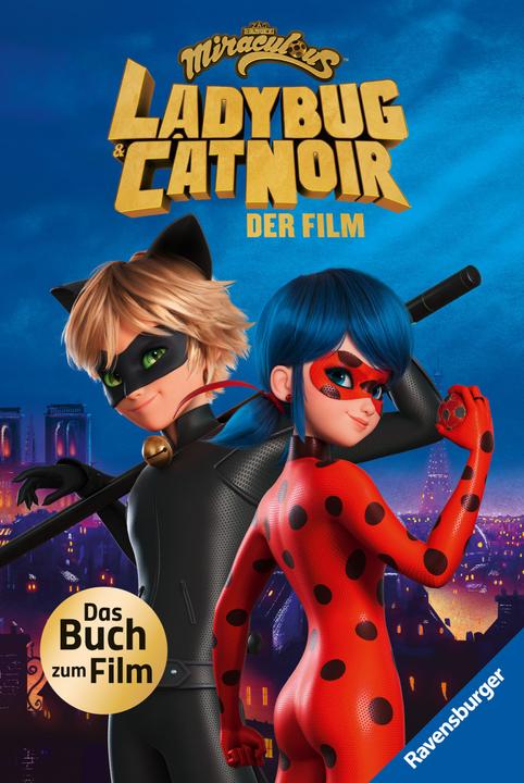 Actual product image Ravensburger Miraculous: Ladybug und Cat Noir - Das Buch zum Film (German, Edina, Eidner, 2023)