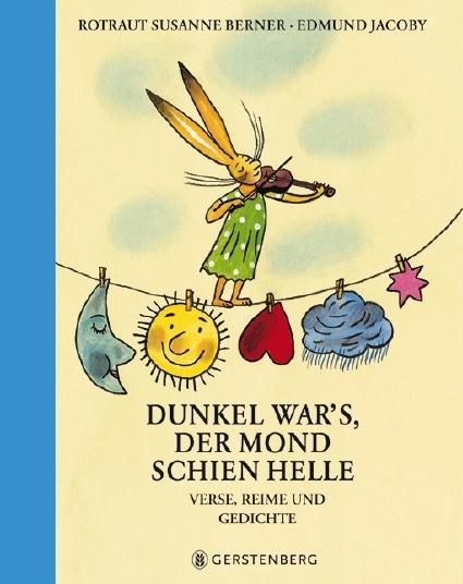 Produktbild Dunkel war's, der Mond schien helle (Deutsch, Rotraut Susanne Berner, 2008)