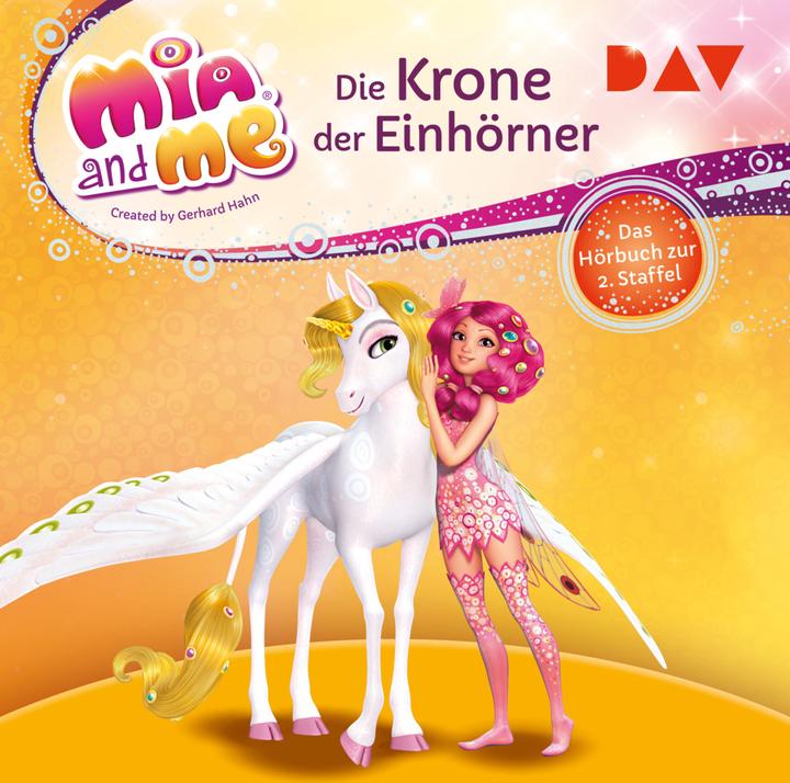 Actual product image Mia and me: The crown of unicorns - The audiobook of the 2nd season (THiLO, German)