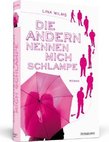 Produktbild Die Andern nennen mich Schlampe (Deutsch)