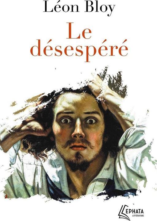 Produktbild Le désespéré (Französisch, Bloy Léon, 2024)