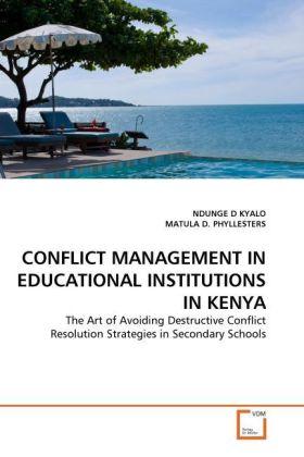 Produktbild Conflict Management In Educational Institutions In Kenya (Deutsch, Ndunge D. Kyalo, Matula D. Phyllesters, 2011)