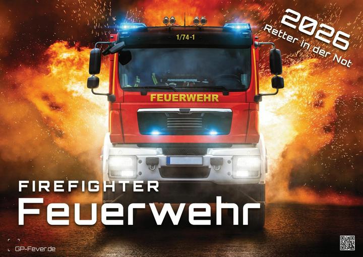 FIREFIGHTER - Retter in der Not - Feuerwehr - 2026 - Kalender DIN A3 (A3, Deutsch)