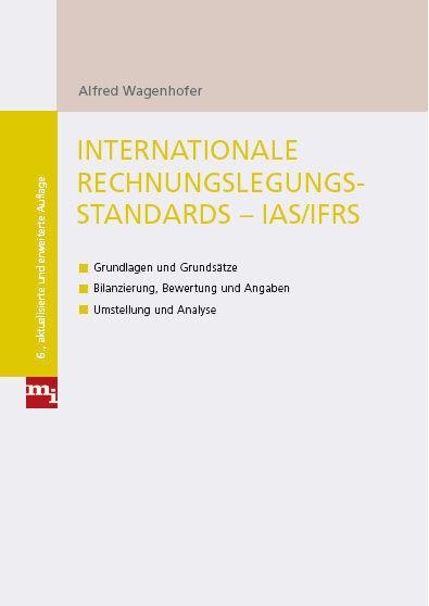 Produktbild Internationale Rechnungslegungsstandards - IAS/IFRS (Deutsch, Alfred Wagenhofer, 2009)