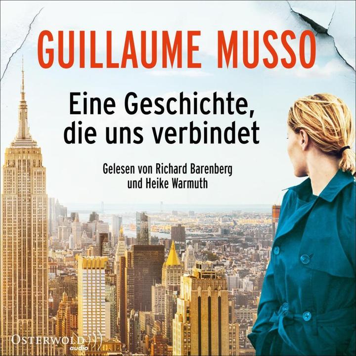 Produktbild Eine Geschichte, die uns verbindet (Guillaume Musso, Bettina Runge, Eliane Hagedorn, Heike Warmuth, Richard Barenberg, Deutsch)