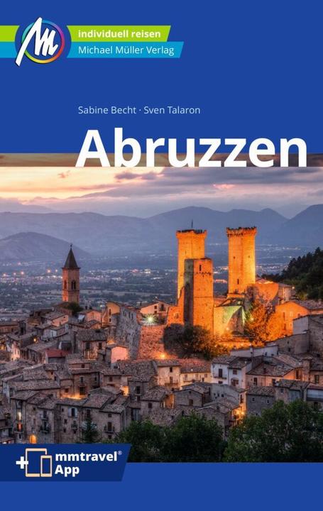 Produktbild Abruzzen Reiseführer Michael Müller Verlag (Deutsch, Sven Talaron, Sabine Becht, 2023)