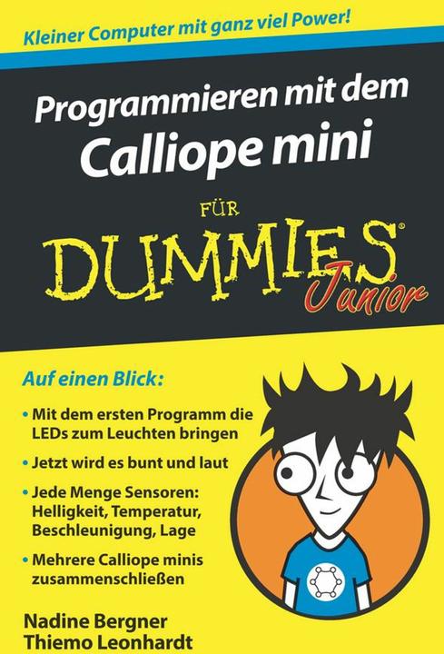 Programmieren mit dem Calliope mini für Dummies Junior (German, Nadine Bergner, Thiemo Leonhardt, 2017)