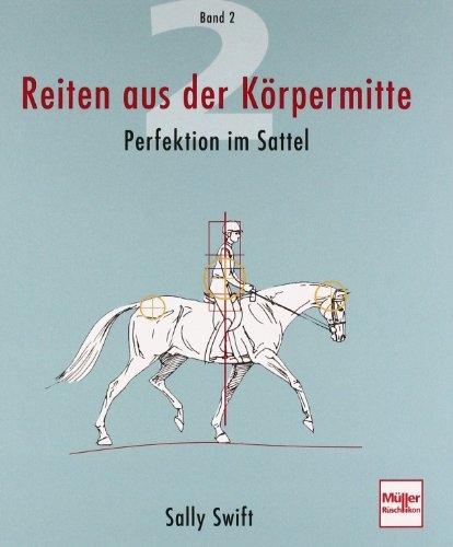 Image du produit Reiten aus der Körpermitte, Band 2 (Allemand, Sally Swift., 2023)