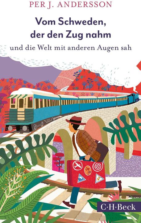 Actual product image Vom Schweden, der den Zug nahm (German, Per J. Andersson, 2020)