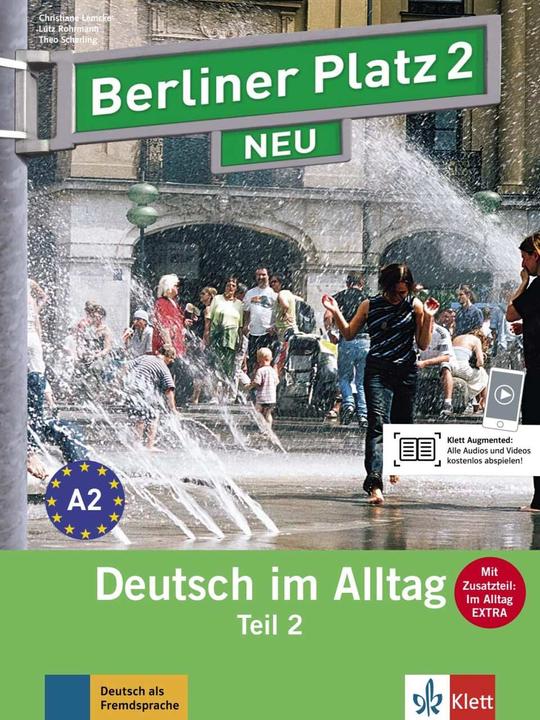 Produktbild Berliner Platz 2 NEU in Teilbänden - Lehr- und Arbeitsbuch 2, Teil 2 mit Audio-CD und 'Im Allta (Deutsch, Susan Kaufmann, Christiane Lemcke, Lutz Rohrmann, Theoua, 2010)