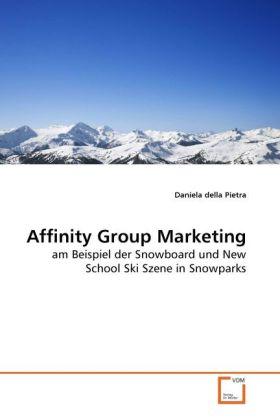 Produktbild Affinity Group Marketing (Daniela della Pietra, 2010)