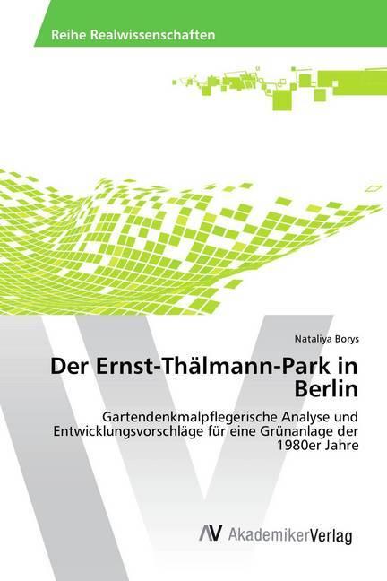 Actual product image Der Ernst-Thälmann-Park in Berlin (Nataliya Borys, 2014)