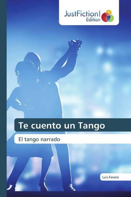 Te cuento un Tango (Deutsch, Luis Favero, 2020)