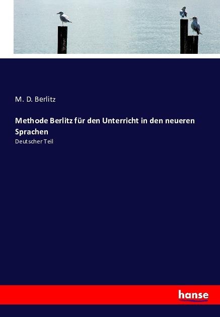 Produktbild Methode Berlitz für den Unterricht in den neueren Sprachen (Deutsch, M. D. Berlitz, 2016)
