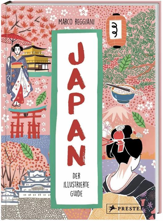 Actual product image Japan. Der illustrierte Guide (German, Marco Reggiani, 2019)