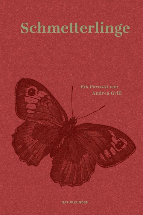 Schmetterlinge (Deutsch, Judith Schalansky, Falk Nordmann, Andrea Grill, 2016)