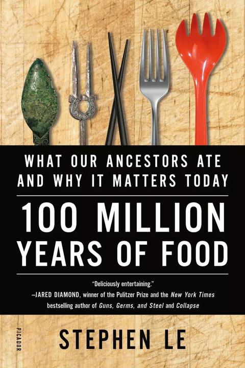 Produktbild 100 Million Years Of Food (Englisch, Stephen Le, 2018)