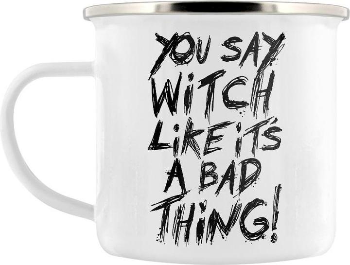Produktbild Grindstore Kaffeebecher You Say Witch Like It's A Bad Thing! Emaille
