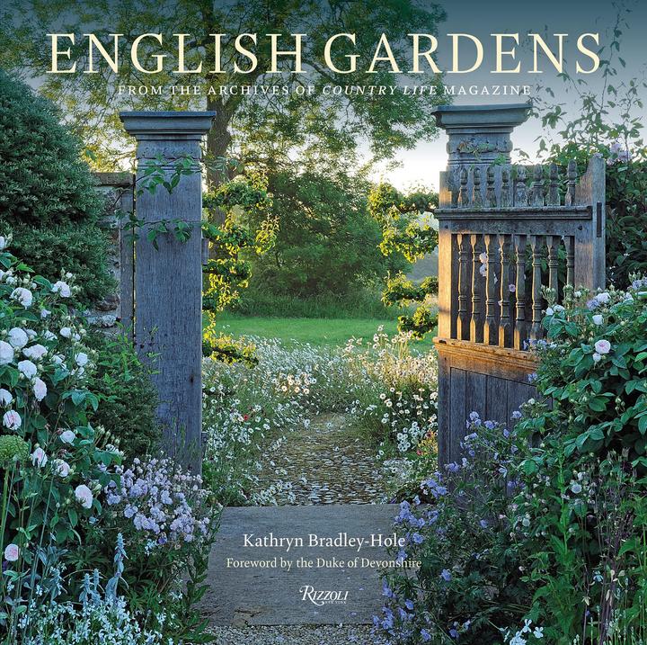 Produktbild Rizzoli English Gardens: From the Archives of Country Life Magazine (Englisch, Kathryn Bradley-Hole, 2019)