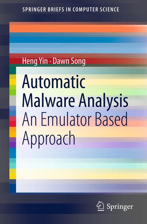 Energy Label Automatic Malware Analysis (Dawn Song, Heng Yin, 2012)