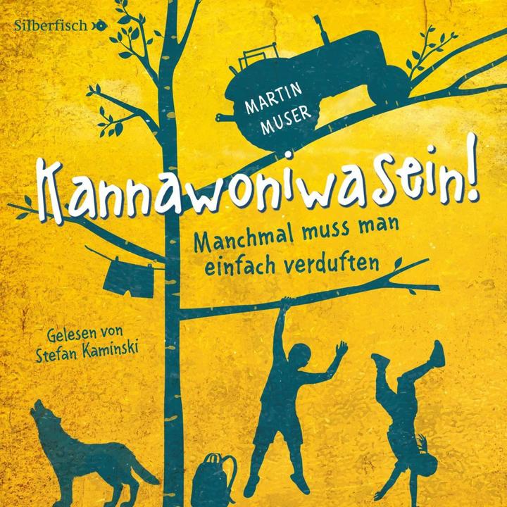 Produktbild Kannawoniwasein - Manchmal muss man einfach verduften (Martin Muser, Stefan Kaminski, Deutsch)