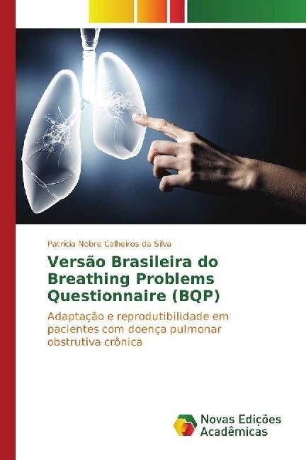 Produktbild Versão Brasileira do Breathing Problems Questionnaire (BQP) (Portugiesisch, Patrícia Nobre Calheiros da Silva, 2017)